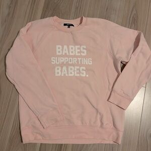 Babes Supporting Babes crewneck